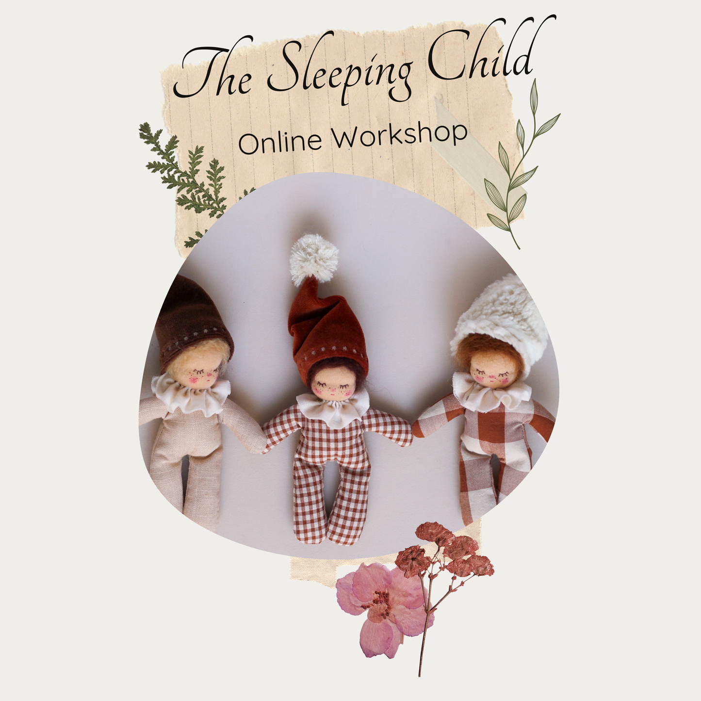 The Sleeping Child workshop